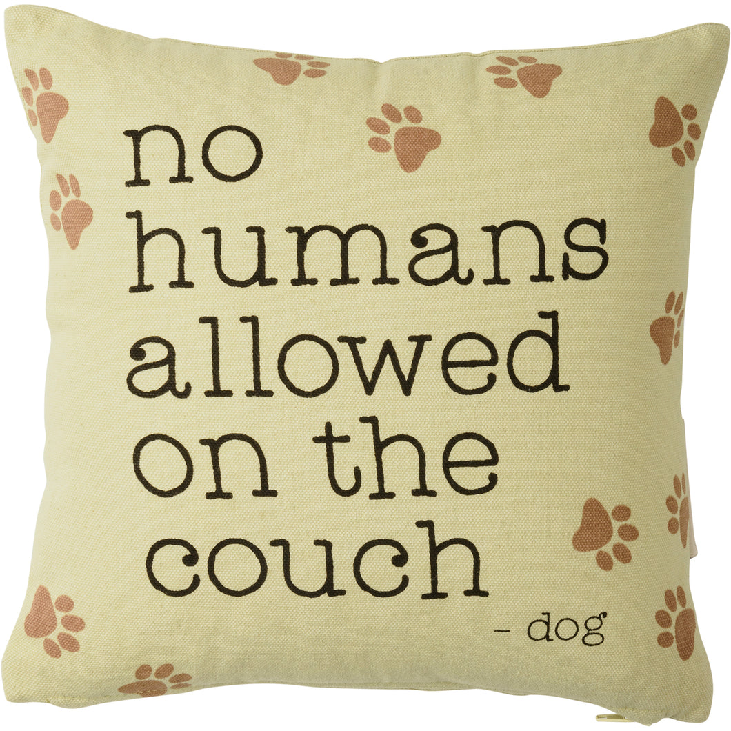No Humans Allowed On The Couch Dog Pillow