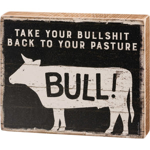 Back To Your Pasture Block Sign