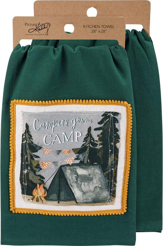 Campers Gonna Camp Kitchen Towel