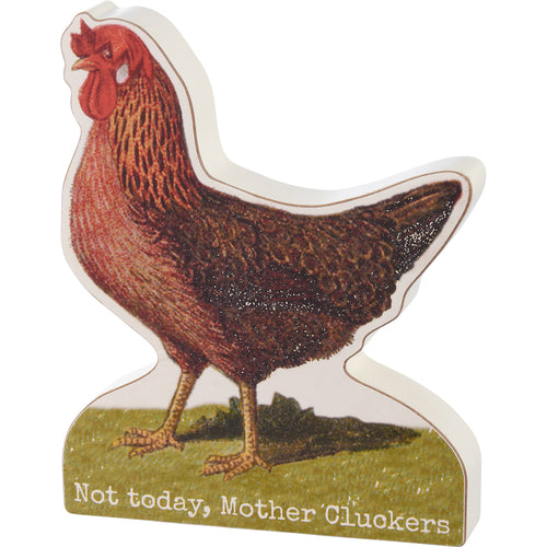 Not Today Mother Cluckers Chunky Sitter