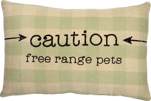 Caution Free Range Pets Pillow