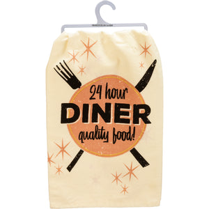 24 Hour Diner Quality Food Dish Towel