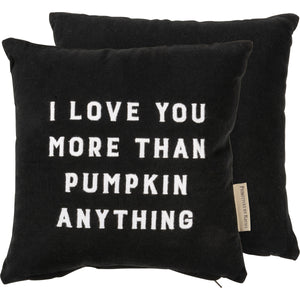I Love You More Than Pumpkin Anything Pillow
