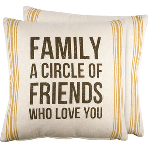 Family A Circle of Friends Who Love You Pillow