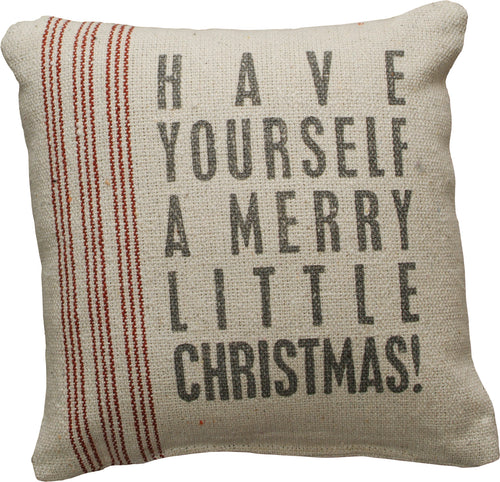 Have Yourself a Merry Little Christmas Pillow