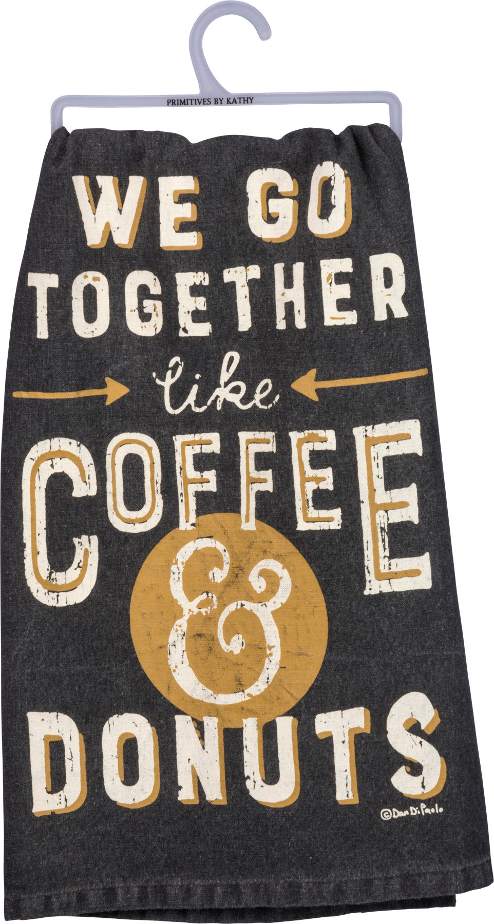 We Go Together Like Coffee & Donuts Kitchen Towel