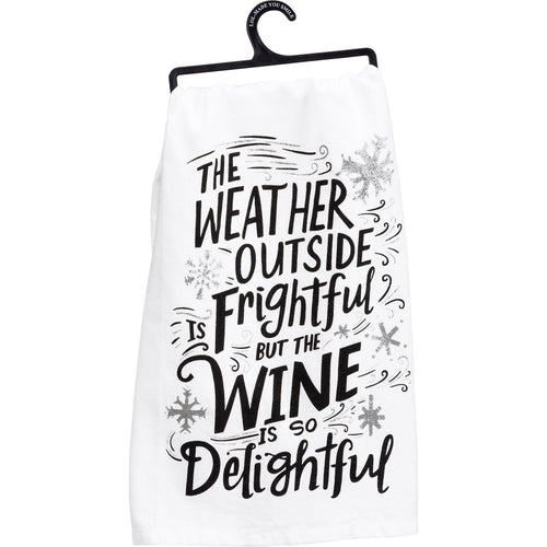 But The Wine Is So Delightful Kitchen Towel