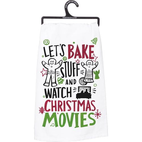 Let's Bake And Watch Christmas Movies Kitchen Towel