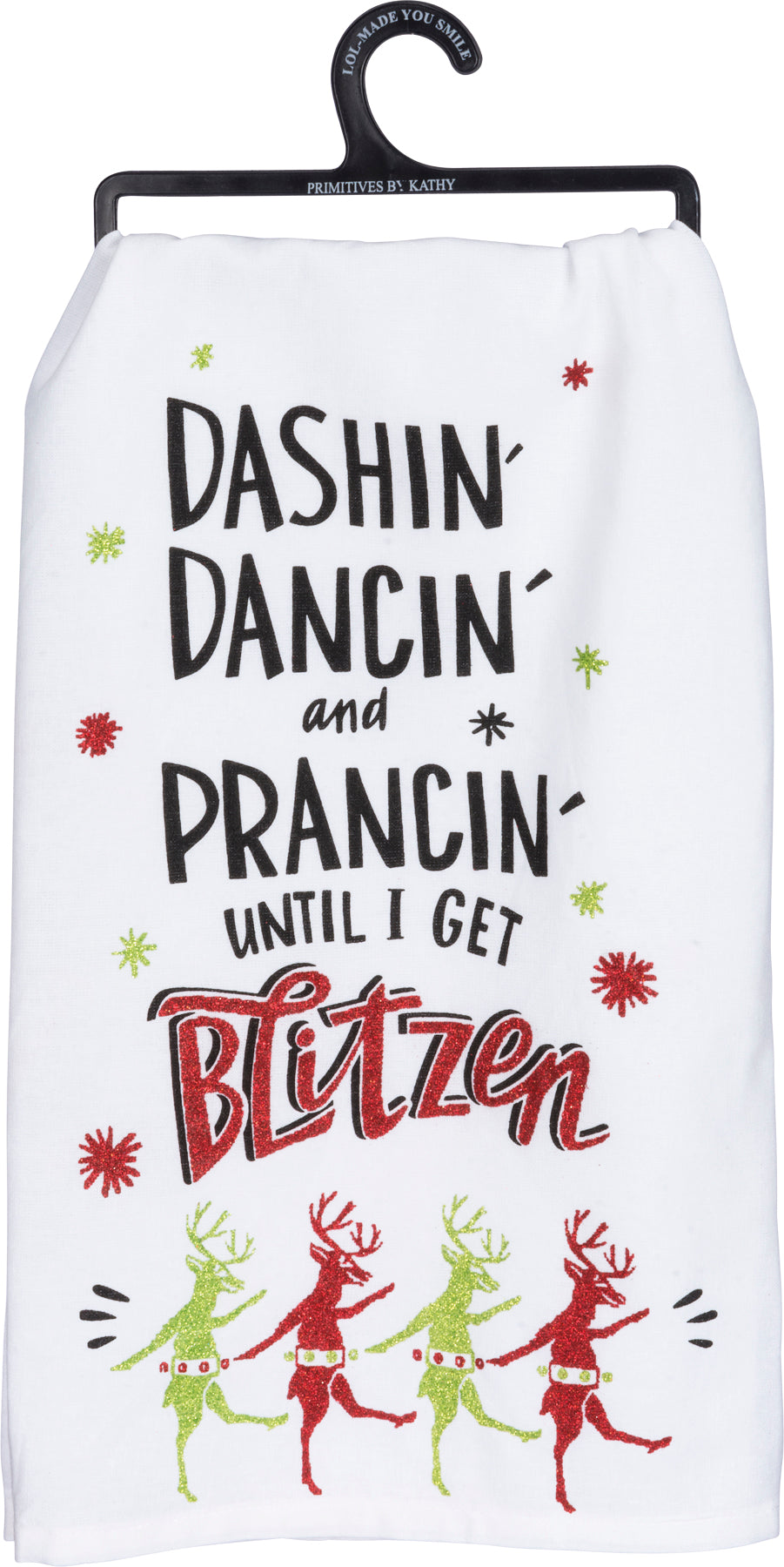 Prancin' Until I Get Blitzen Kitchen Towel